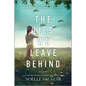 The Lies We Leave Behind: A Novel by Noelle Salazar [Paperback Book]