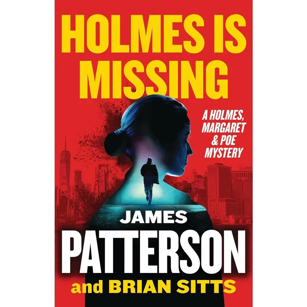 USED Book - Holmes Is Missing: A Holmes, Margaret & Poe Mystery by Patterson, James (Hardcover) - english