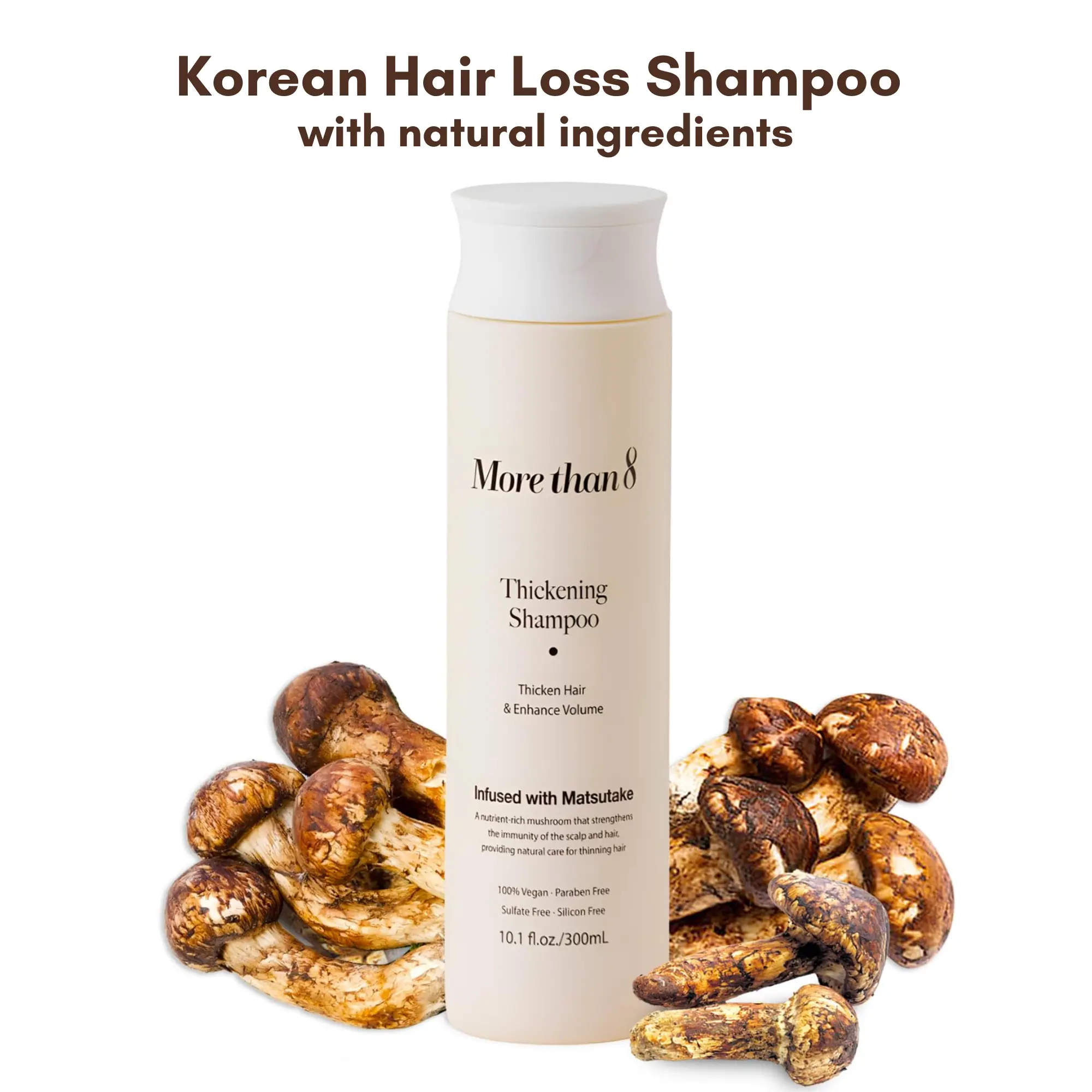 MoreThan8 Korean Vegan Hair Thickening Shampoo with Matsutake mushroom, For Hair Loss, Hair Regrowth Haircare Solution, Hair Loss Shampoo for Women