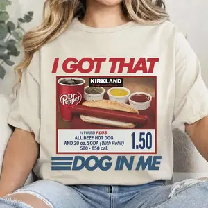 I Got That Dog In Me, Keep 150 Dank Meme Shirt, Costco Hot Dog Combo Shirt, Out of Pocket Humor Shirt, 4th of july outfits for women, 4th of july, 4th of july shirt, 4th of july shirt for women, t shirts for men Womenswear Apparel - AL