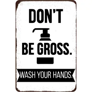 Funny Bathroom Tin Sign Don't Be Gross Wash Your Hands Metal Sign Vintage Bathroom Wall Decorations for Home Cafe Bar Restroom Signs 8x12 Inch
