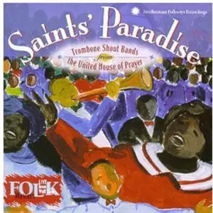United House Of Prayer - Saint's Paradise: Trombone Shout Bands  [COMPACT DISC - CD]