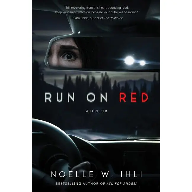 Run on Red -- Noelle West Ihli - Paperback