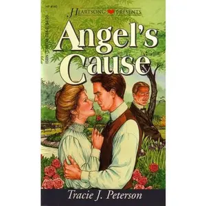 USED-Angel's Cause (New Mexico Sunset Series #3) (Heartsong Presents #140) by Tracie Peterson (Unknown)