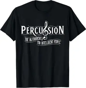 100% Cotton Funny Percussion Tee For Musicians Intelligent People Instrument Shirt|Outdoor casual cotton unisex Tee