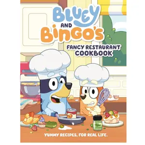 Penguin Young Readers Licenses Bluey and Bingo's Fancy Restaurant Cookbook Yummy Recipes for Real Life Kids & Adults Cooking Guide