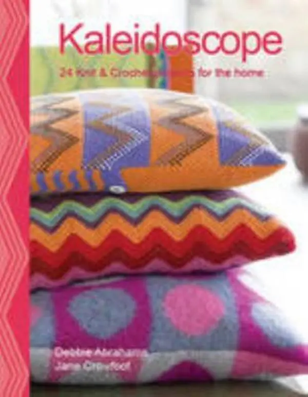 USED-Kaleidoscope: Colours, Patterns and Textures to Knit and Crochet for the Home by Debbie Abrahams (Hardcover)
