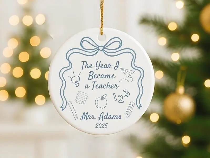 Personalized Teacher Ornament 2026, The Year I Became a Teacher Gift, New Teacher Christmas, Teacher Graduation Keepsake, Educator Ornament