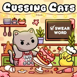 Cussing Cats: Bold and Easy Swear Word Coloring Book for Adults and Teens Featuring Funny Designs, Cute Cats And Cozy Moments