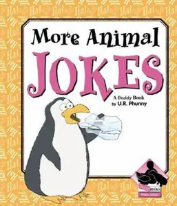 USED-More Animal Jokes by Phunny, U. R. (Library Binding)