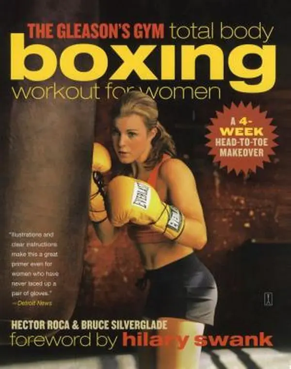 USED-The Gleason's Gym Total Body Boxing Workout for Women: A 4-Week Head-To-Toe Makeover by Roca, Hector (Paperback)