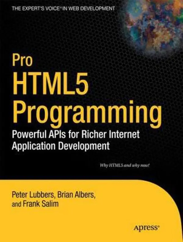 USED-Pro HTML5 Programming: Powerful APIs for Richer Internet Application Development by Lubbers, Peter (Paperback)