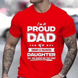 Father's Day Mens I'm A Proud Dad Shirt Gift From Daughter Funny Fathers Day T Shirt New Design Man Top Short Sleeve Clothes Summer Fashion