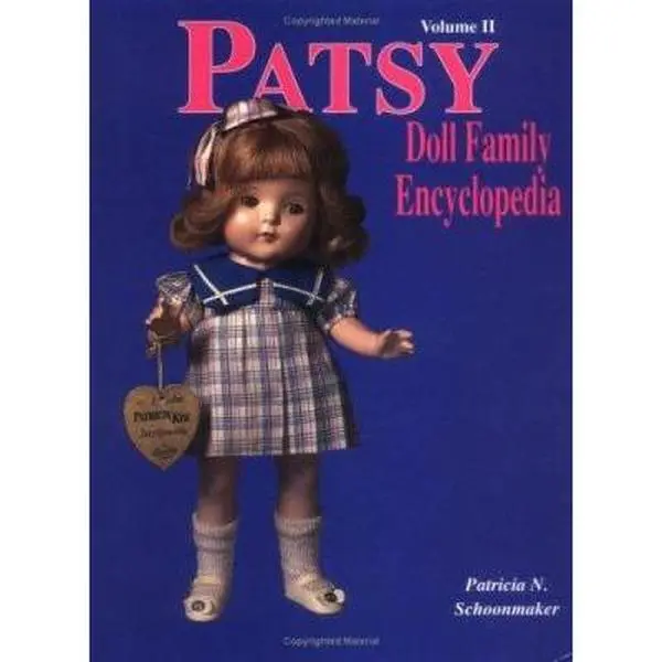 USED-Patsy Doll Family Encyclopedia by Patricia N. Schoonmaker (Hardcover)
