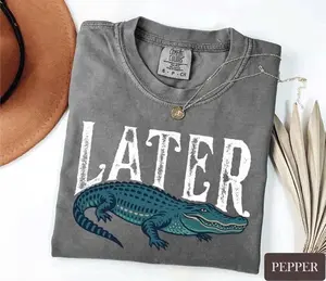 Later Gator Comfort Colors T-Shirt, Funny Alligator, Southern Saying Gift, Retro Gator Tee, Florida Lover Top, Crocodile Shirt