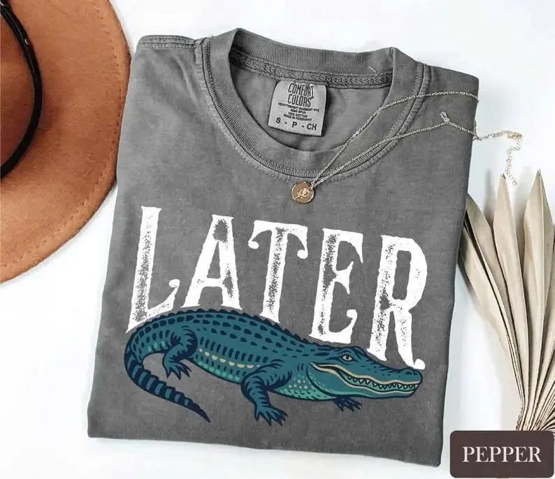 Later Gator Comfort Colors T-Shirt, Funny Alligator, Southern Saying Gift, Retro Gator Tee, Florida Lover Top, Crocodile Shirt