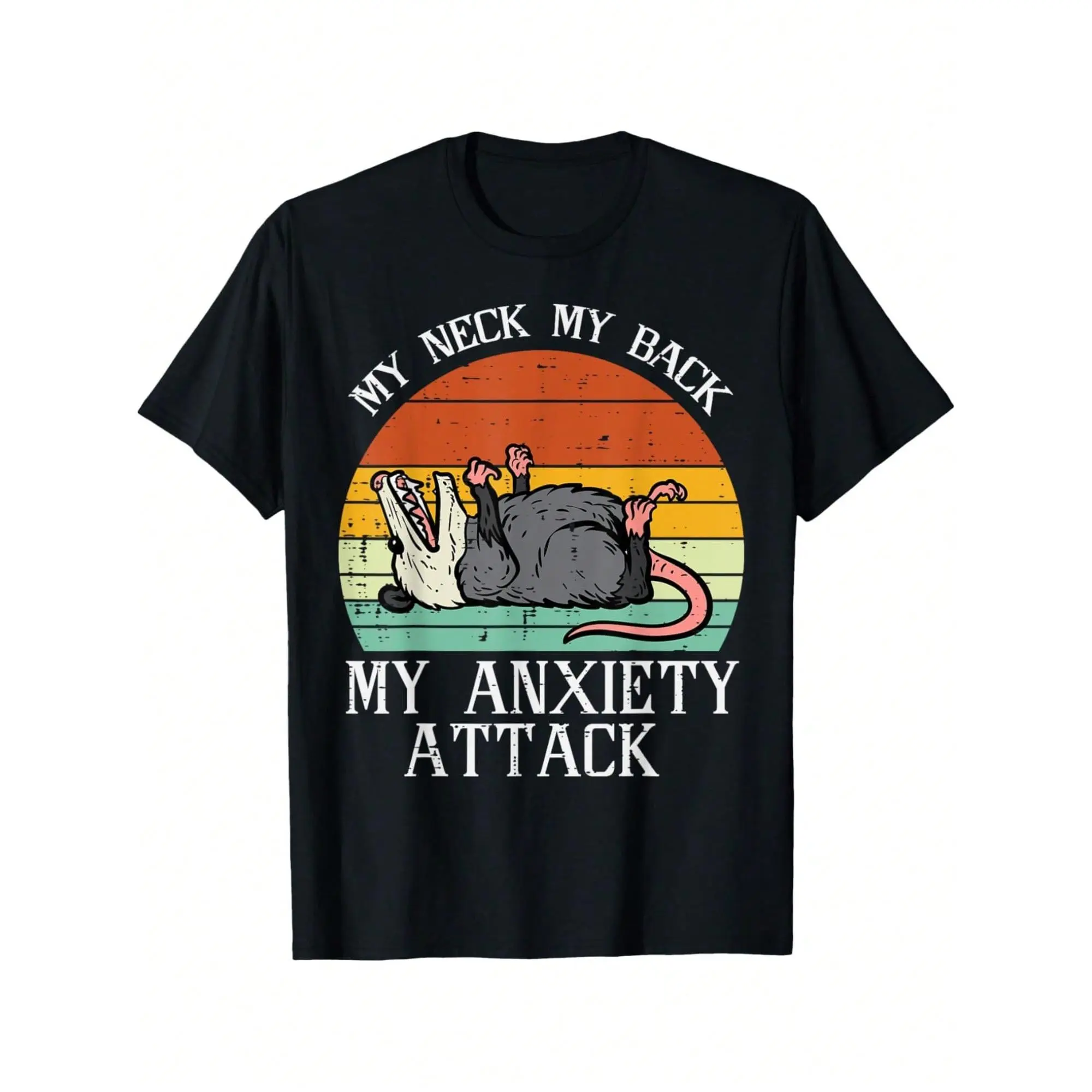 Opossum My Neck Back Anxiety Attack Possum Song Men T-Shirt