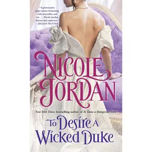 USED-To Desire a Wicked Duke by Jordan, Nicole (Mass Market Paperback)