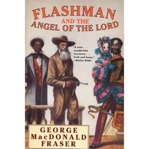 USED Book - Flashman and the Angel of the Lord by Fraser, George MacDonald (Paperback) - english