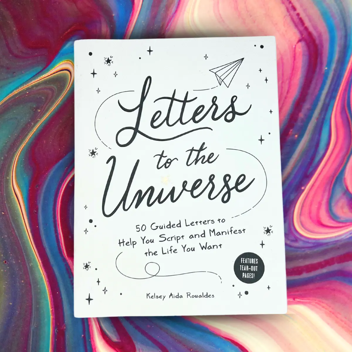 Letters To The Universe Manifestation Journal Scripting Journal Law of Attraction Journal Lucky Girl Journal Manifestation Book Law of Attraction Book