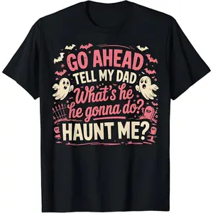 Graphic Tee for Men Women Spooky Funny Ghost Dad Halloween Crew Neck Short-Sleeves Teddy , Unisex Vintage Gothic Aesthetic Print, Pure Cotton Loose-Fitting Top with "Go tell my dad to come scare me" Text, Dark Humor Streetwear tiktokshopspringglowup