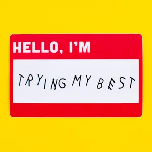 Trying My Best Sticker