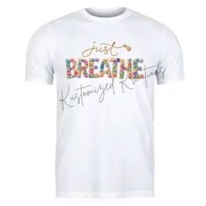 Just Breathe • T-shirt Tee Shirt Comfortable Unisex Top Sublimation Casual Graphic Shirts Cute Stylish  Adorable Love Positive Inspirational Inspired Motivation Motivational