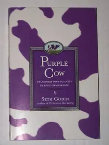 USED-PURPLE COW Transform Your Business by Being Remarkable by godin-seth (Paperback)