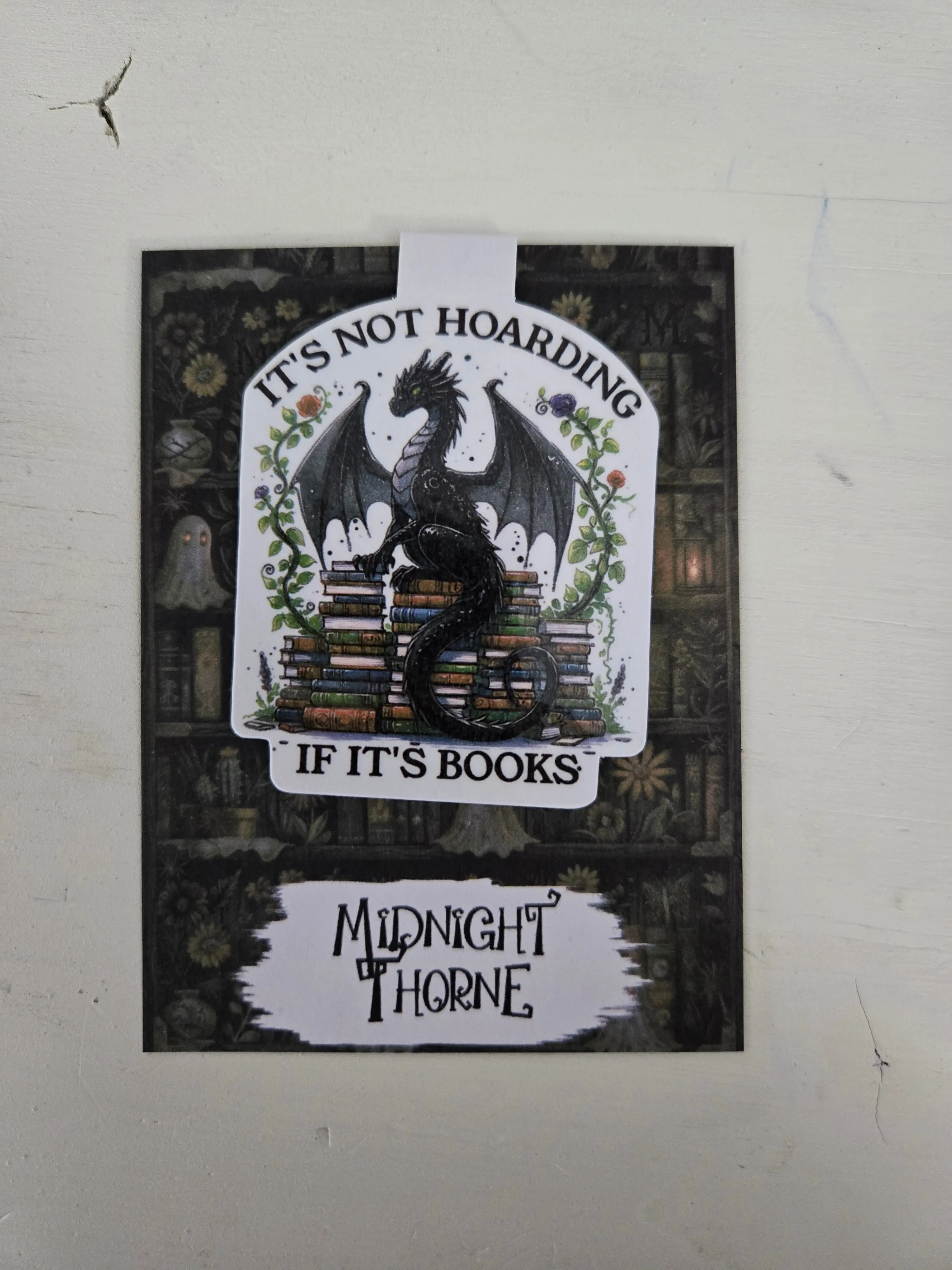 It's Not Hoarding If It's Books Dragon - Magnetic Bookmark