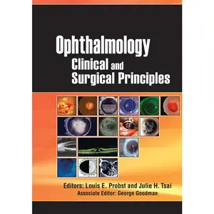 USED-Ophthalmology: Clinical and Surgical Principles by Probst, Louis (Paperback)