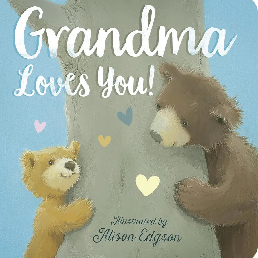 Grandma Loves You! Board book