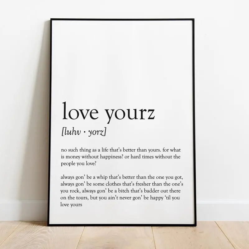 Love Yourz - J. Cole - printable quote, Music poster, Bedroom Decors, Gift for Mom, Birthday Gift Artwork
