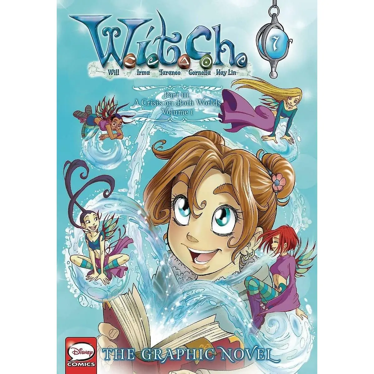 Page Publications Co W.I.T.C.H.: The Graphic Novel - Part III, A Crisis on Both Worlds Vol. 1 Single Volume Comic Book with Character Art (Books, Magazines & Audio; Humanities & Social Sciences; Career & Self-Help), Comic Books