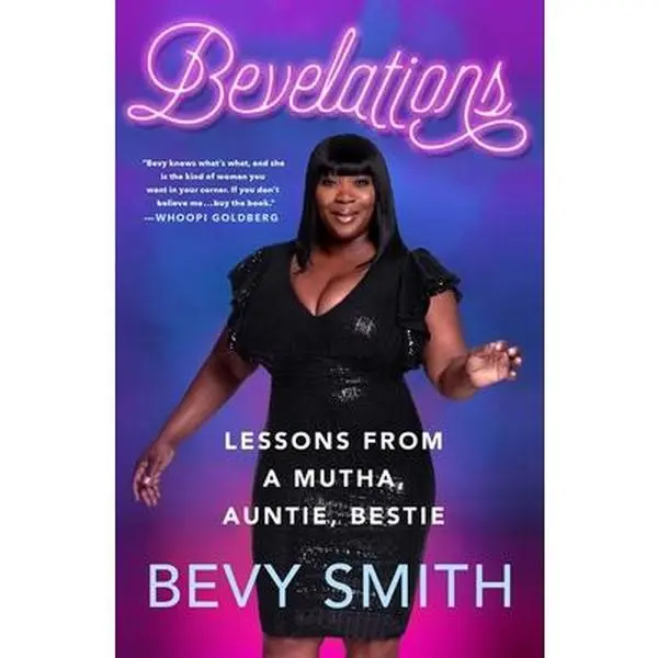 USED-Bevelations: Lessons from a Mutha, Auntie, Bestie by Smith, Bevy (Paperback)
