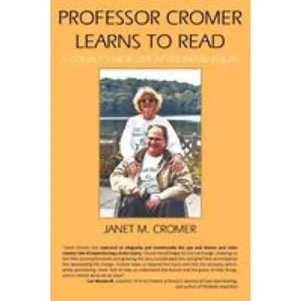 USED Book - Professor Cromer Learns to Read: A Couple's New Life After Brain Injury by Cromer, Janet M. (Paperback) - english