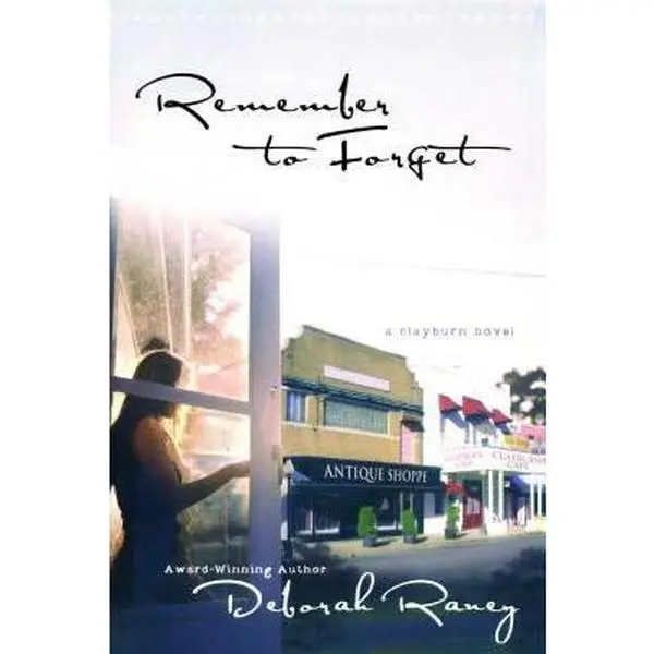 USED Book - Remember to Forget: A Clayburn Novel by Deborah Raney (Paperback) - english
