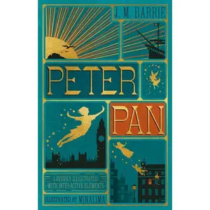 Peter Pan (MinaLima Edition) (lllustrated with Interactive Elements) by J. M. Barrie||MinaLima Ltd. [Hardback Book]