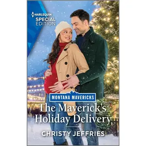 USED-The Maverick's Holiday Delivery: A Christmas Romance Novel by Jeffries, Christy (Mass Market Paperback)