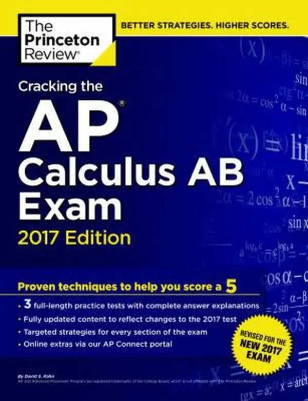 USED-Cracking the AP Calculus AB Exam, 2017 Edition: Proven Techniques to Help You Score a 5 (College Test Preparation) by Princeton Review (Paperback)