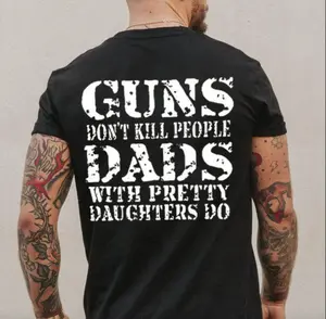 GUNS DON'T K*LL PEOPLE DADS WITH PRETTY DAUGHTERS DO Print Men's Shirt, Fathers Day Gift, Papa, Grandpa, gift for dad, father's gift, Top Menswear, Cotton Tee, Sweatshirt, Hoodie, Menswear, Tops,Gift for Husband, Unisex, Fabric, Streetwear