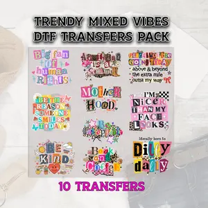 Trendy Mixed Vibes DTF Transfer, Positive DTF Transfer, Trendy Vibes Dtf, Mama Dtf Print, Colorful Dtf Print, Dtf Grab Bag,Mental Health Dtf