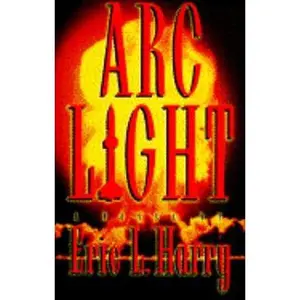 USED-Arc Light by Eric Harry (Hardcover)