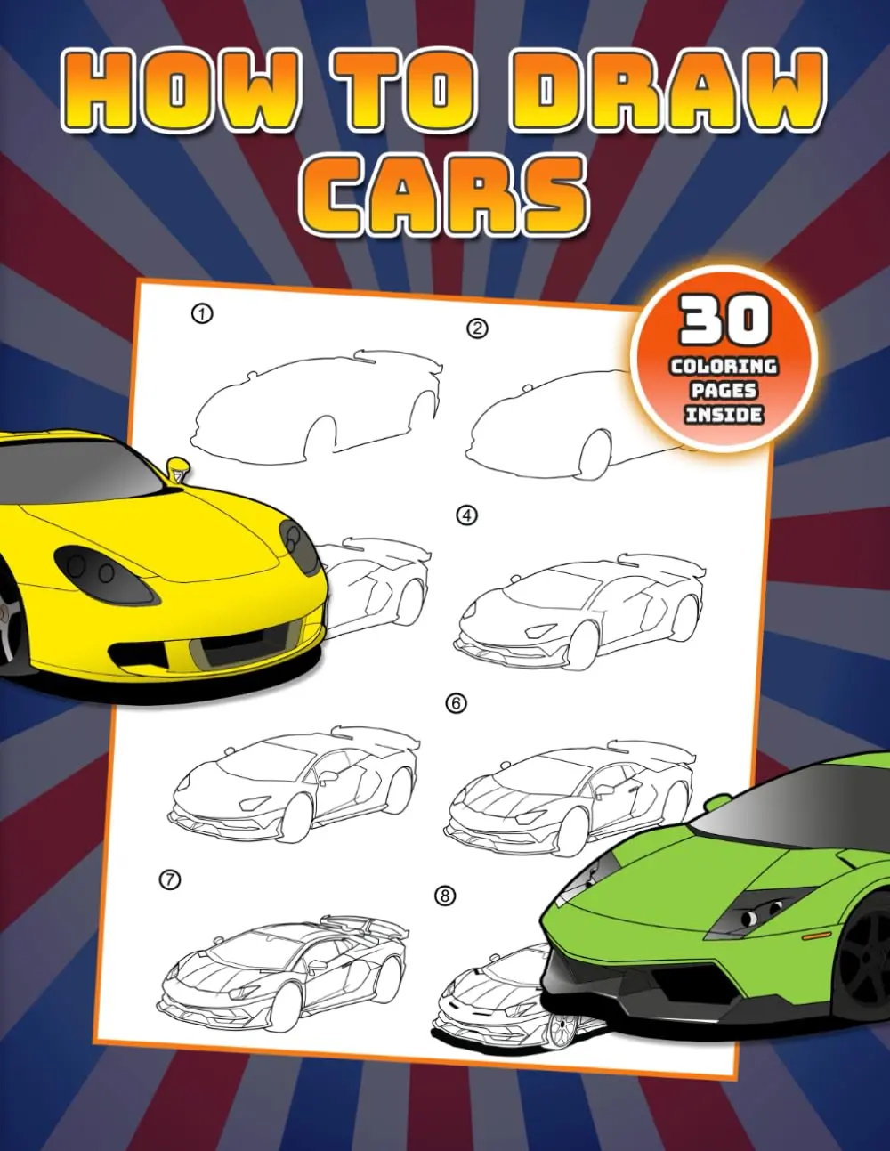 How to Draw Cars: Learn sketching Supercars, Sports Cars & Monster Trucks with Step-by-Step Lessons & Coloring Fun