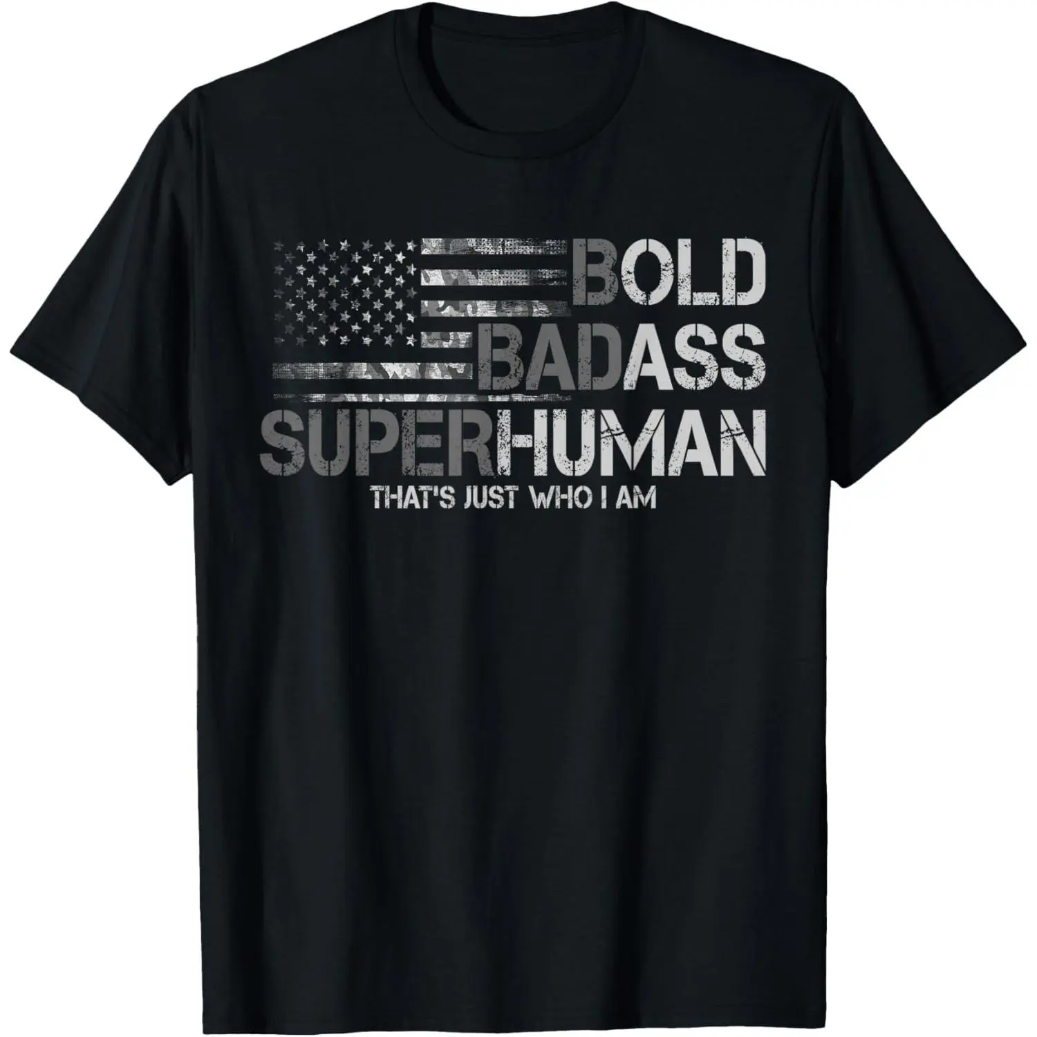 Tough Guy Style Camo Flag T-Shirt "BOLD BADASS SUPERHUMAN" American Power Short Sleeve Black Cotton