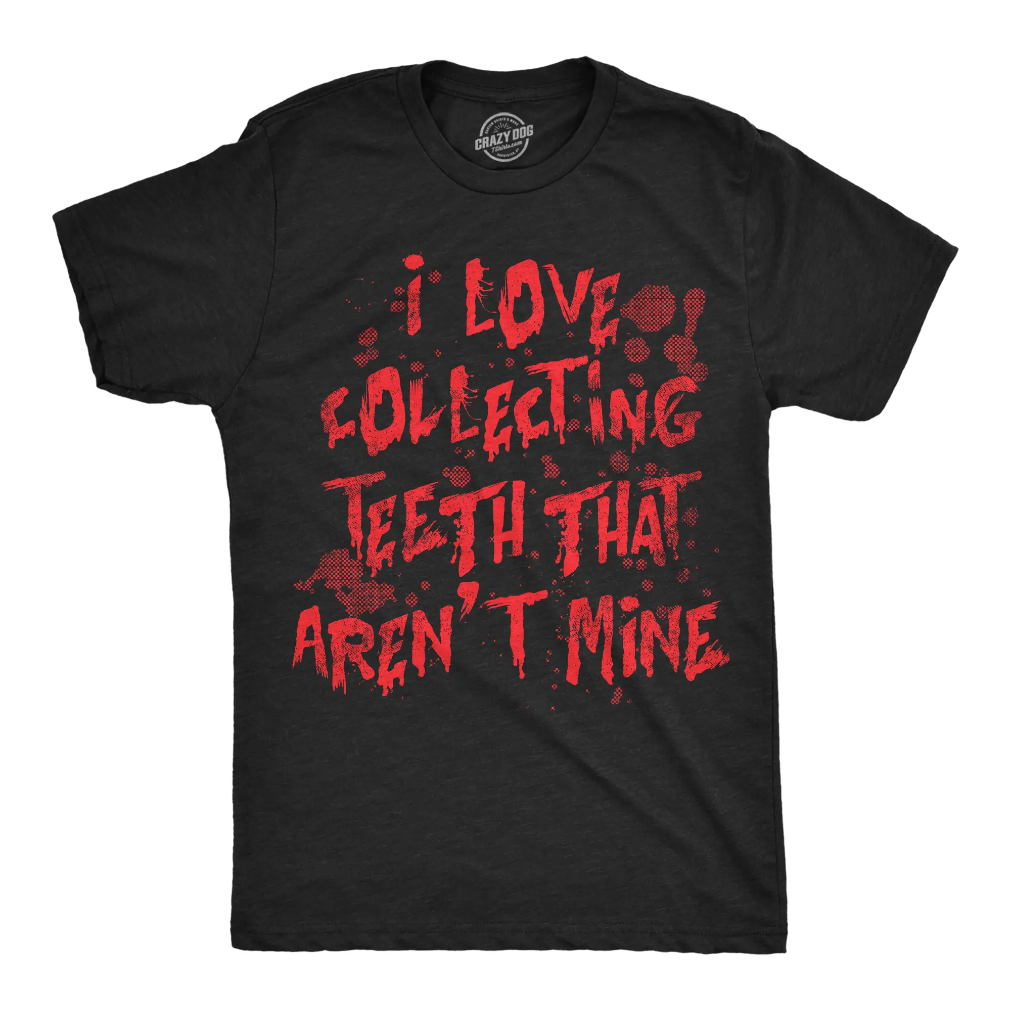 Mens Funny T Shirts I Love Collecting Teeth That Arent Mine Sarcastic Killer Graphic Novelty Halloween Tee For Men Mens Funny T Shirts Cool Vintage Fashion T-Shirt Gift Classic Menswear Halloween Apparel for Black -