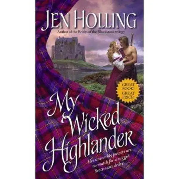 USED-My Wicked Highlander: The MacDonell Brides Trilogy by Jen Holling (Unknown)