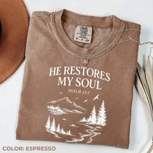 Comfort Colors Christian “He Restores My Soul” Psalm Shirt, Vintage Bible Verse T-Shirt, Faith Based Jesus Tee, Religious Gift for Christmas & Easter