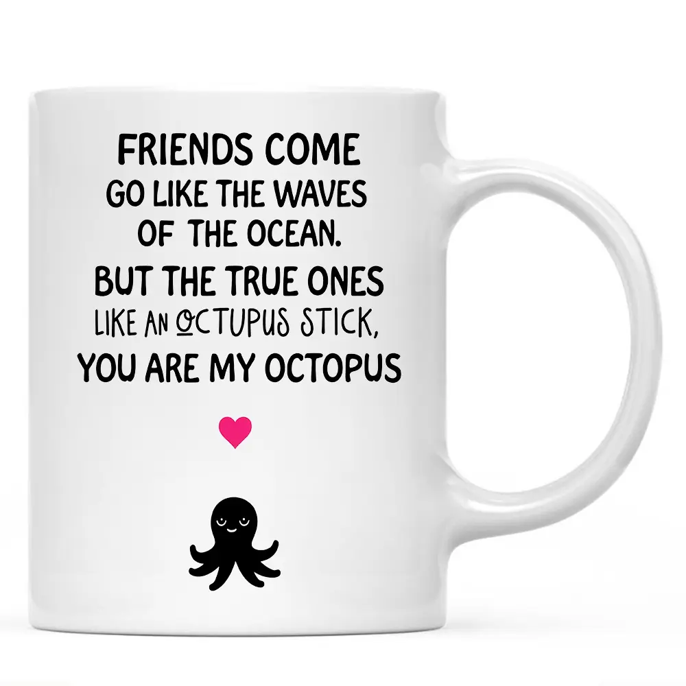Ceramic Coffee Mug with Handle - Cute Funny Humorous Animal Lover Mug, Heart-Illustrated Octopus with "You Are My Octopus" Letters, Washable Kitchenware Drinkware for Best Friend Friendship Present