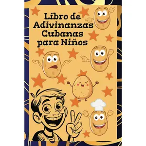 Libro de Adivinanzas Cubanas para Niños: Cada rima es un viaje a la Cuba de la infancia (Spanish Edition)