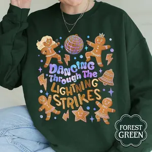 [Sale off up to 50%] Christmas Gingerbread Dancing Through the Lightning Strikes Sweatshirt, Self Love Shirt, Merry Shirt, New Album, streetwear graphic tee